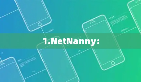 1.NetNanny: