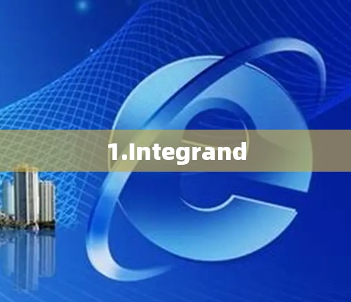 1.Integrand